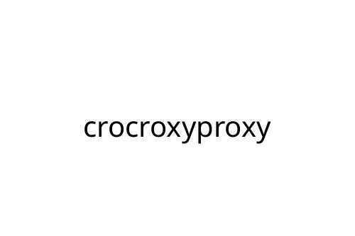 crocroxyproxy