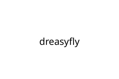 dreasyfly