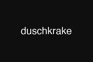 duschkrake