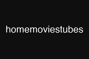 homemoviestubes