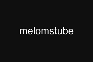 melomstube