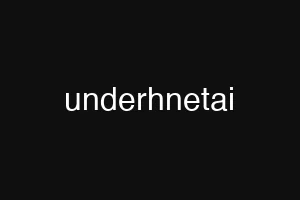 underhnetai