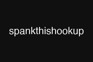 spankthishookup